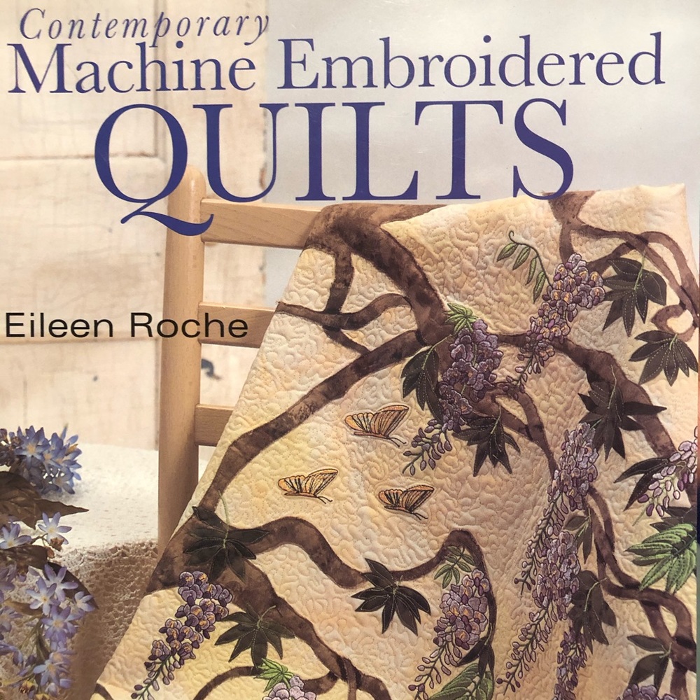Book: Machine Embroidered Quilts by Eileen Roche